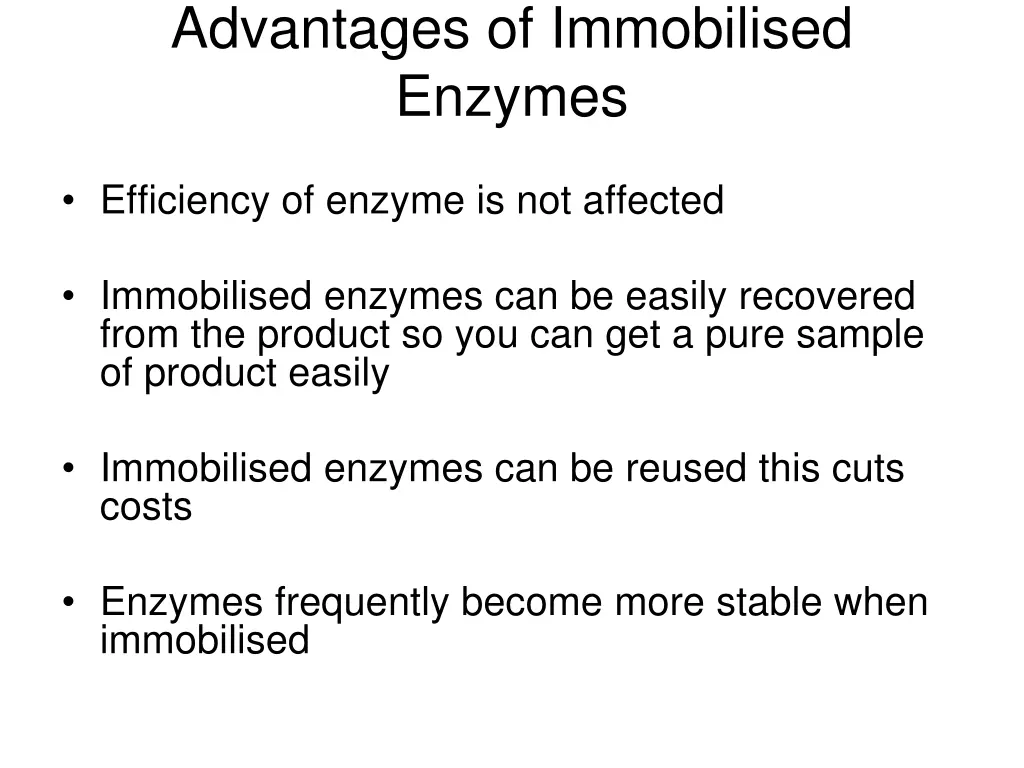 advantages of immobilised enzymes