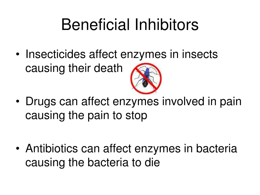 beneficial inhibitors