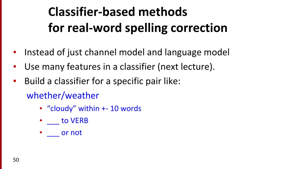 classifier based methods for real word spelling