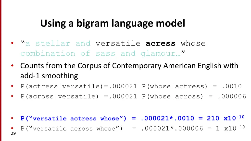 using a bigram language model 1