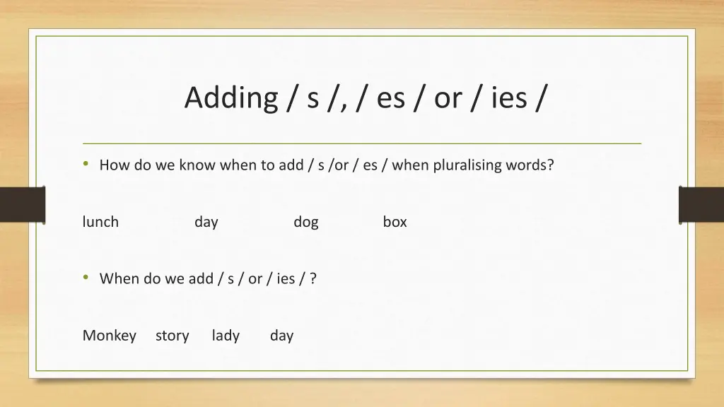 adding s es or ies