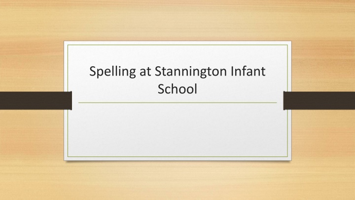 spelling at stannington infant school