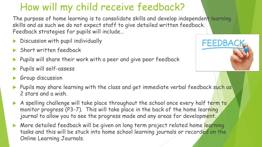 how will my child receive feedback the purpose