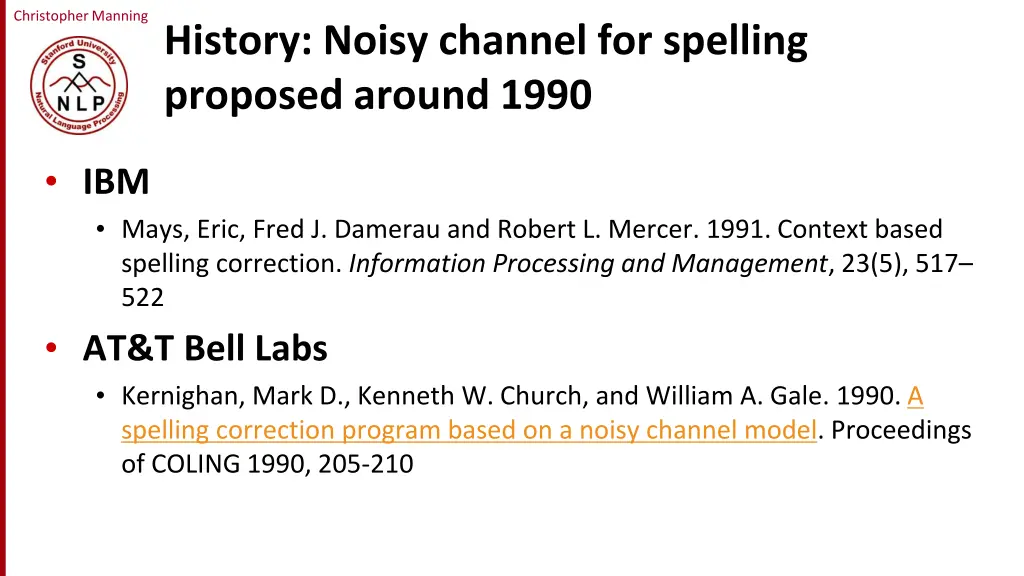 christopher manning history noisy channel