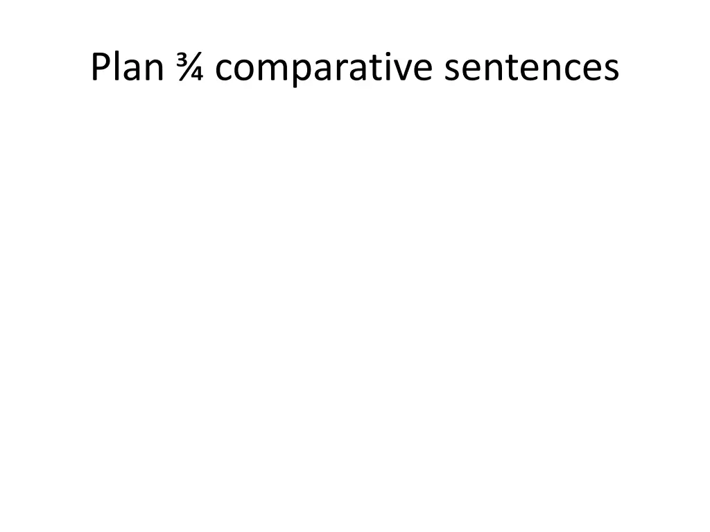 plan comparative sentences