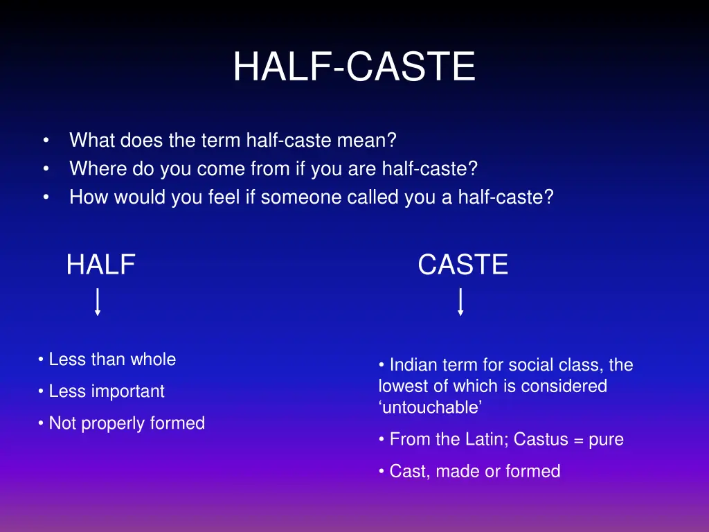 half caste 1