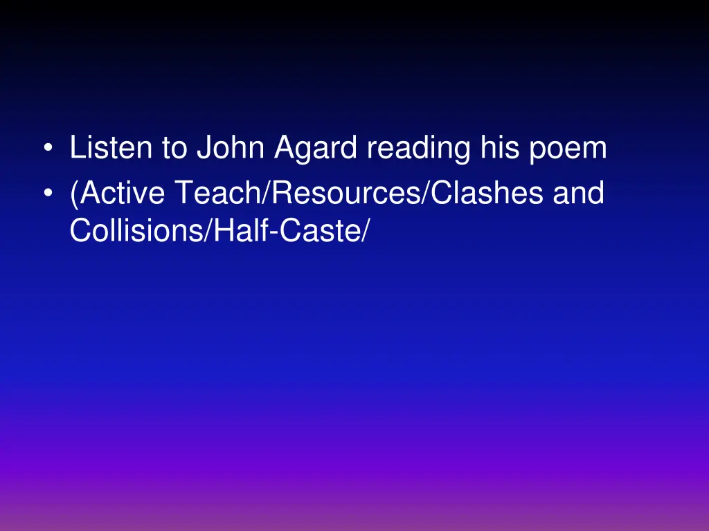 listen to john agard reading his poem active