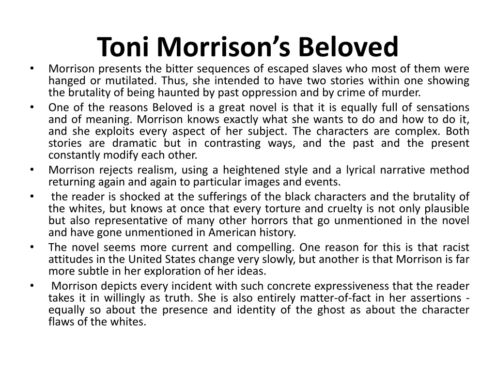 toni morrison s beloved morrison presents