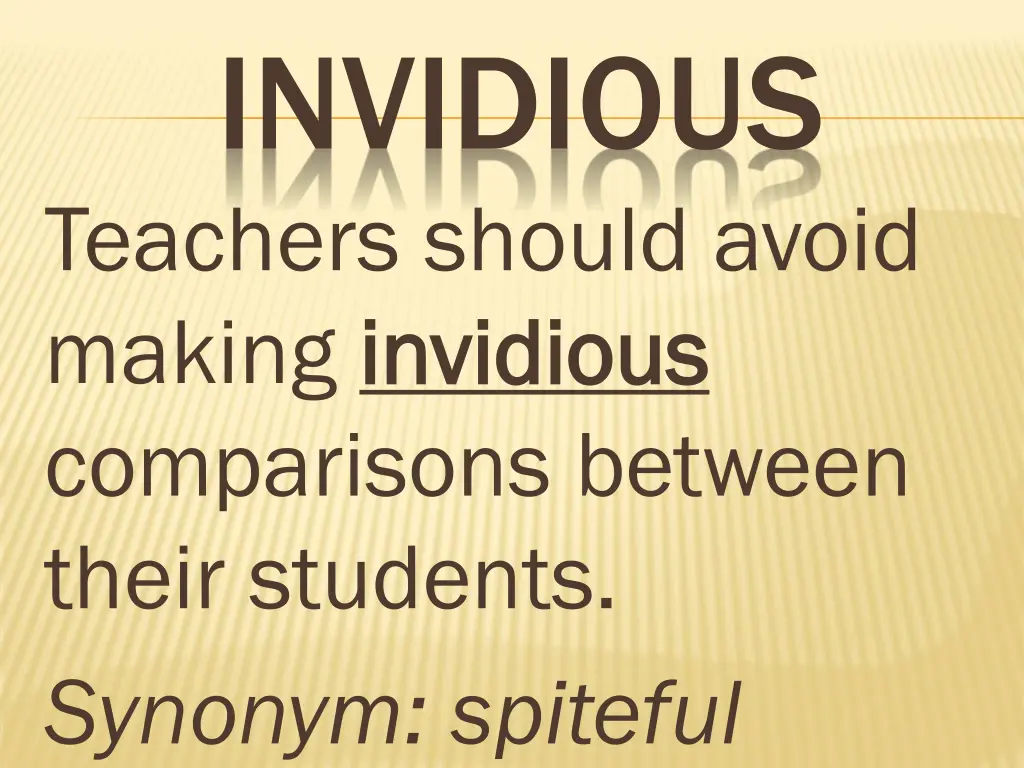 invidious teachers should avoid making invidious