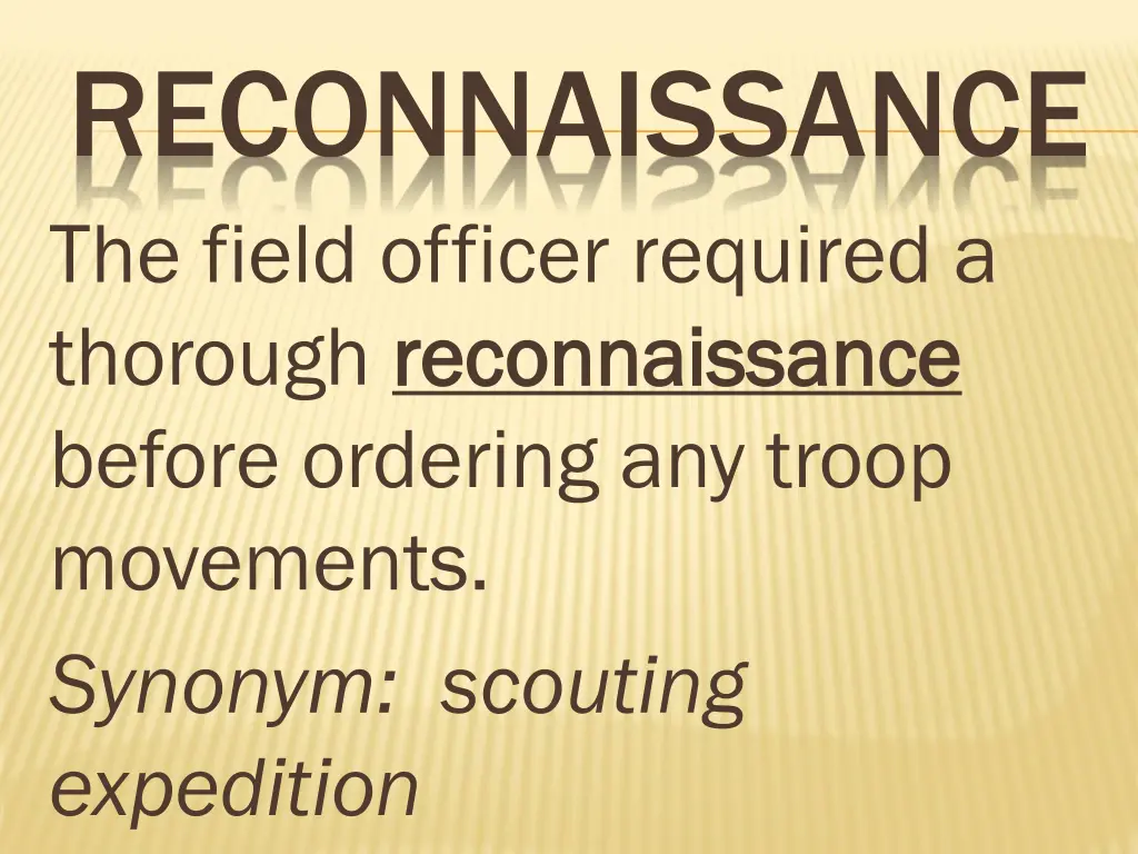 reconnaissance the field officer required