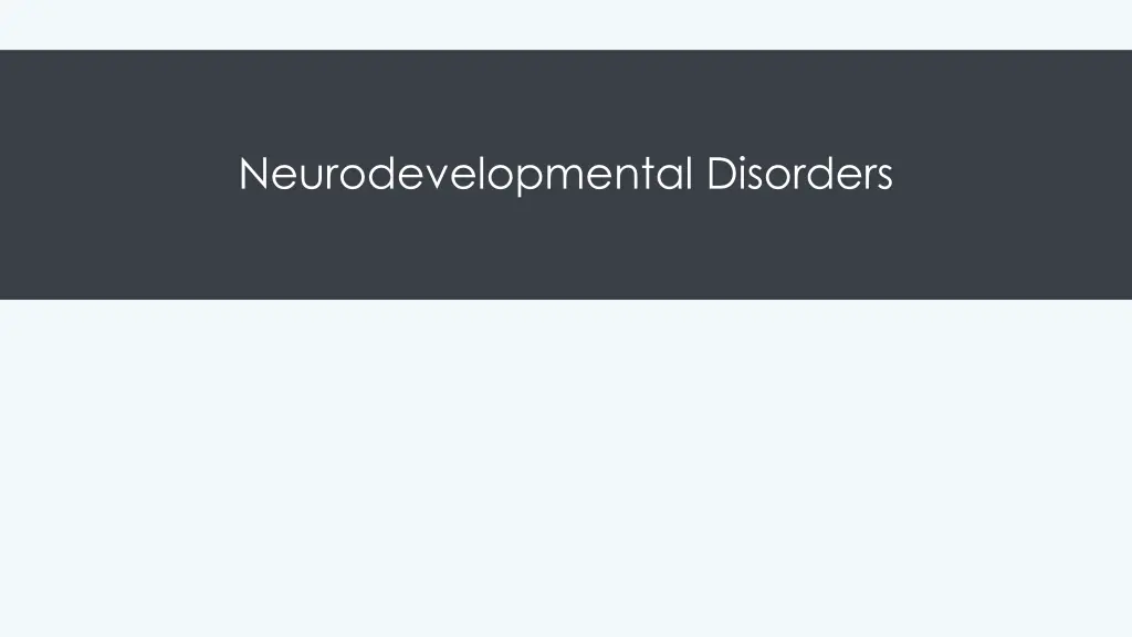 neurodevelopmental disorders