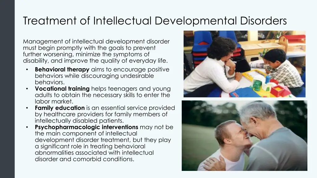 treatment of intellectual developmental disorders