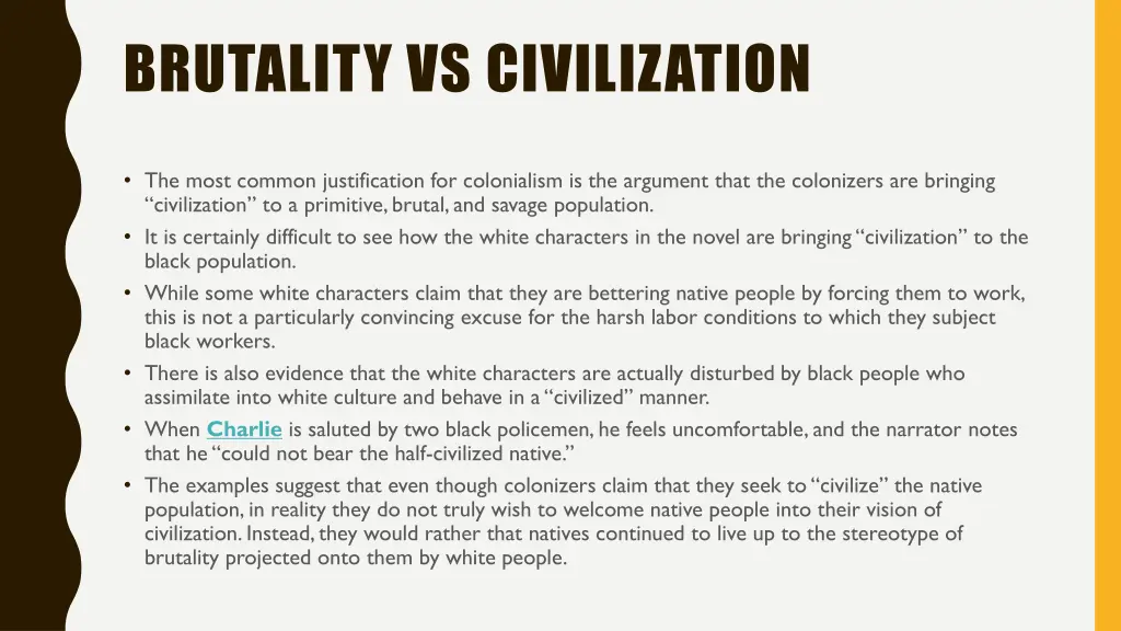 brutality vs civilization