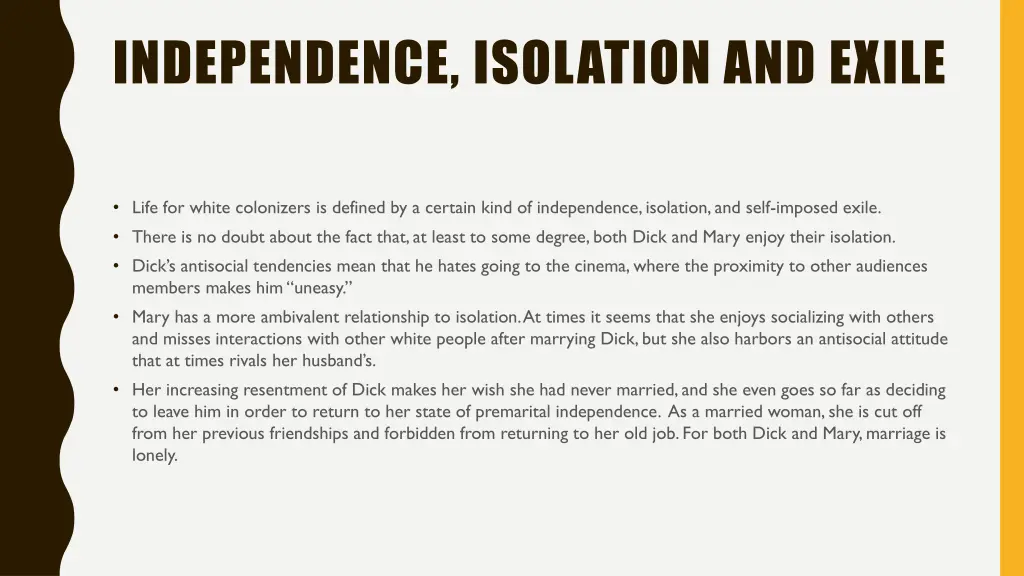 independence isolation and exile