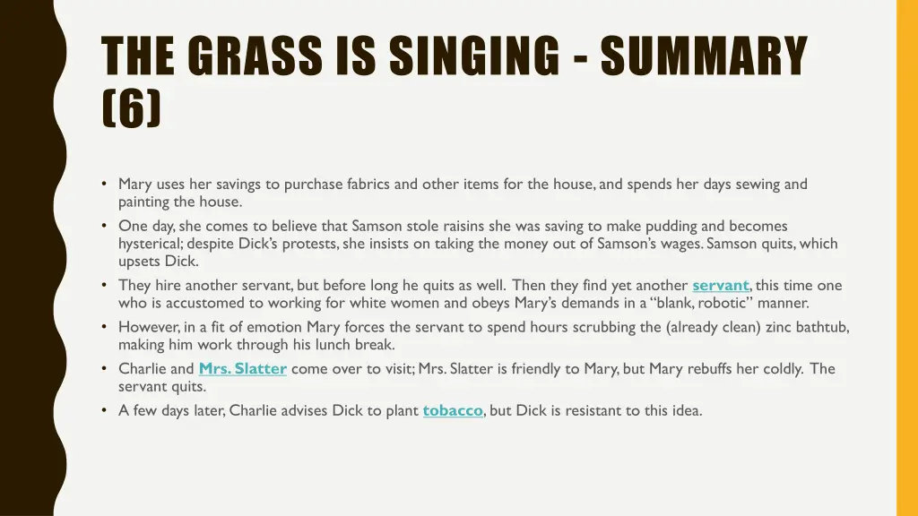 the grass is singing summary 6