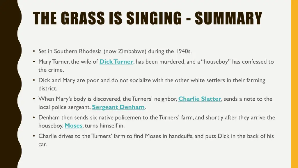 the grass is singing summary