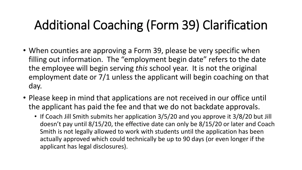 additional coaching form 39 clarification