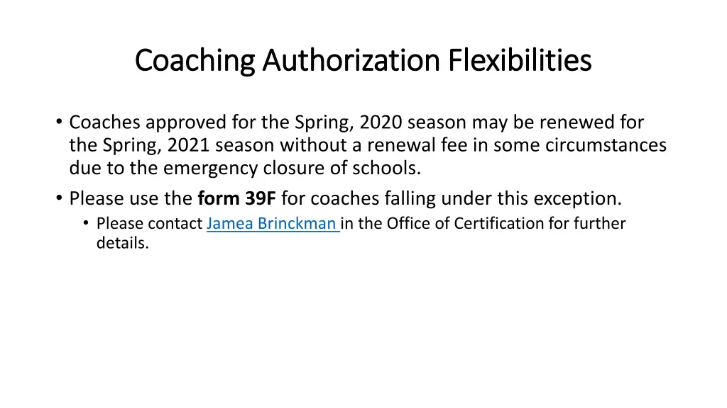 coaching authorization flexibilities coaching