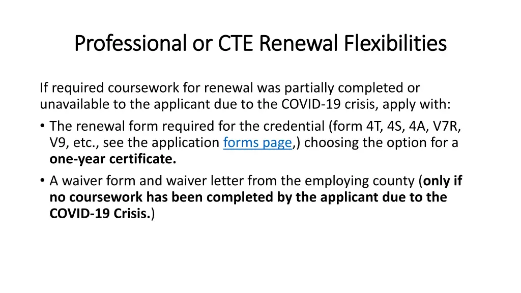 professional or cte renewal flexibilities