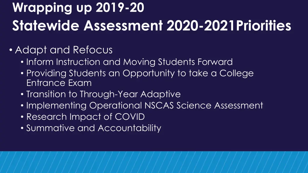 wrapping up 2019 20 statewide assessment 2020