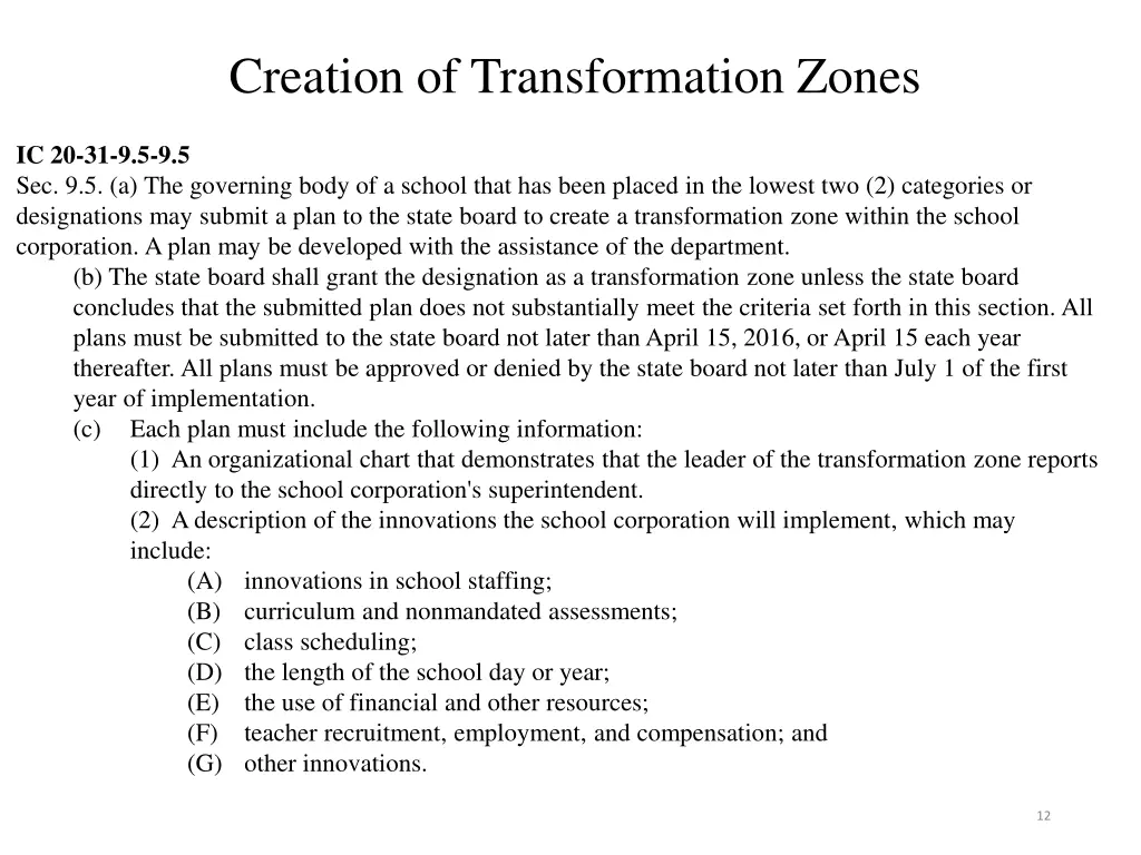 creation of transformation zones