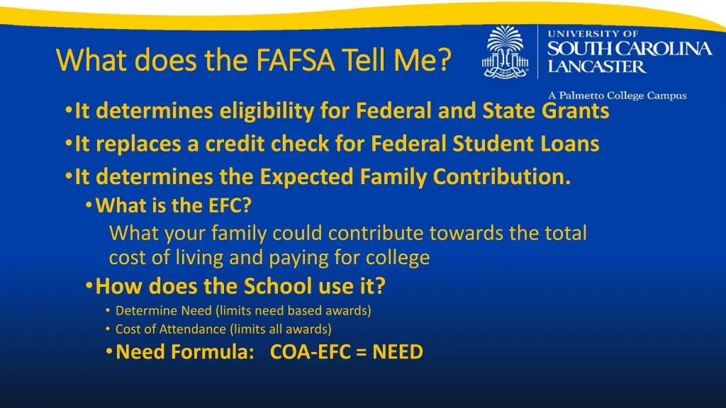 what does the fafsa tell me what does the fafsa