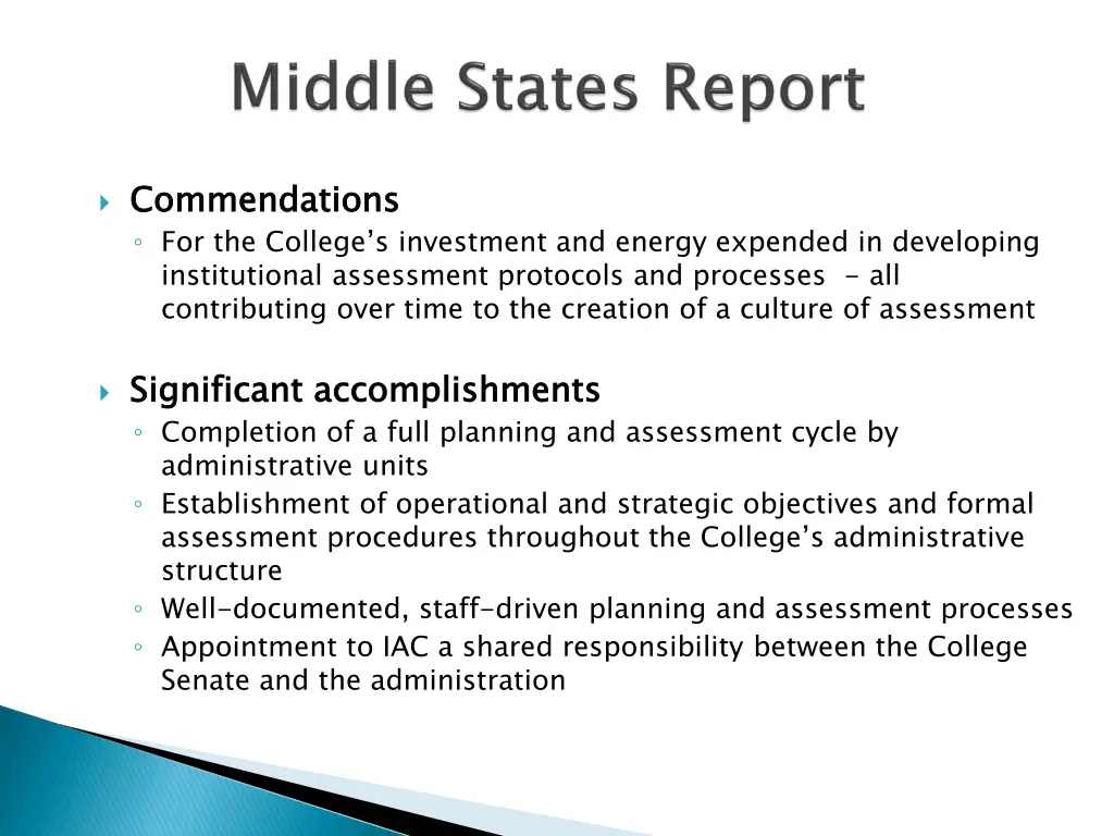 commendations for the college s investment