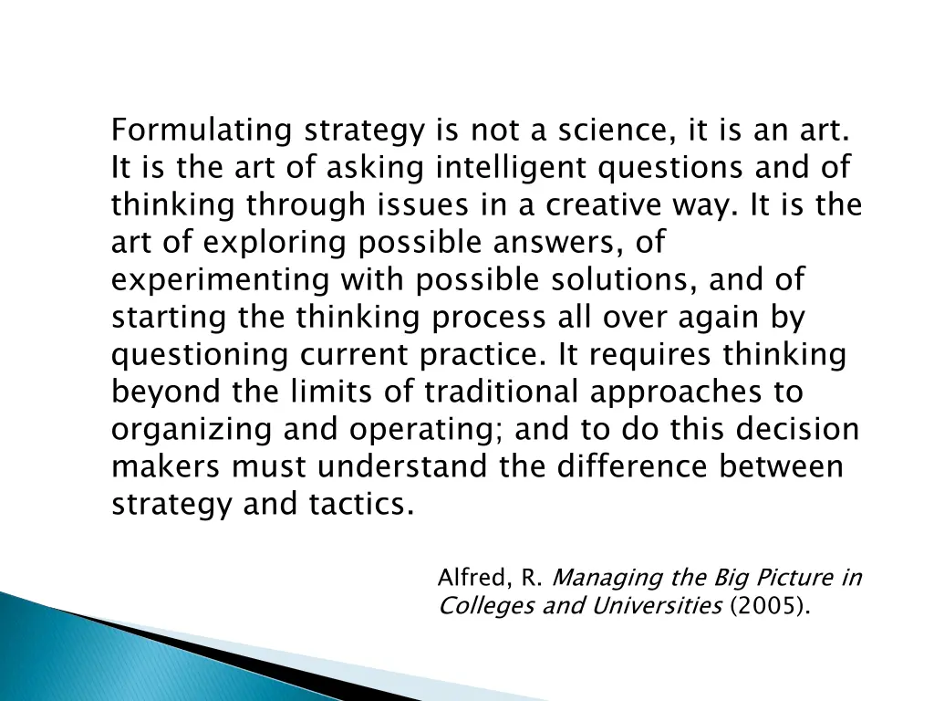 formulating strategy is not a science