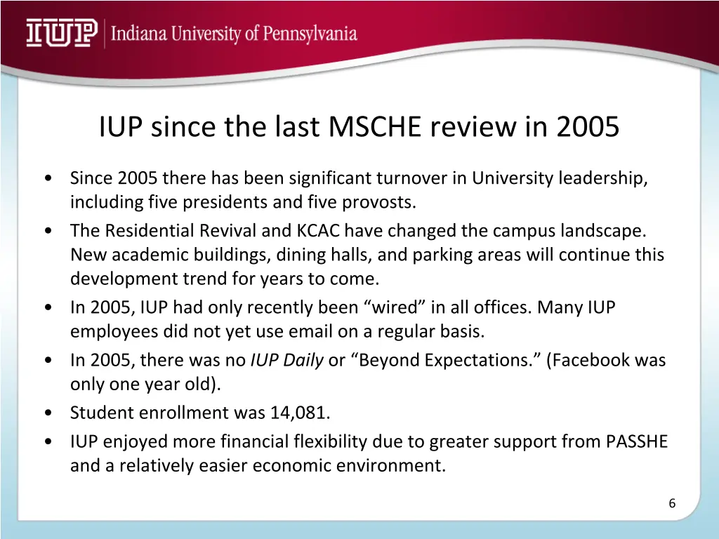 iup since the last msche review in 2005