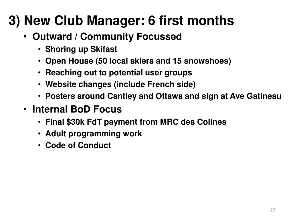 3 new club manager 6 first months outward