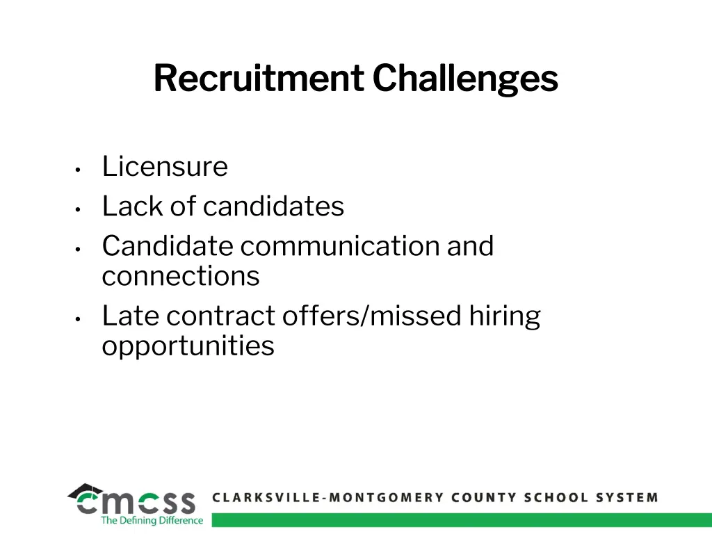 recruitment challenges recruitment challenges