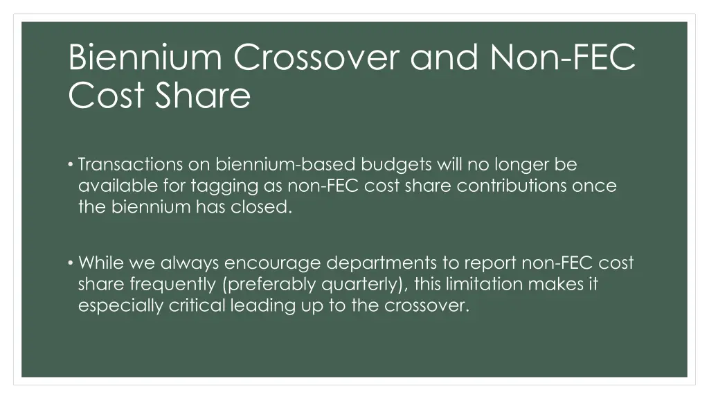 biennium crossover and non fec cost share