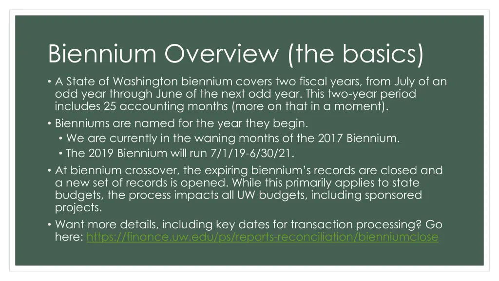 biennium overview the basics