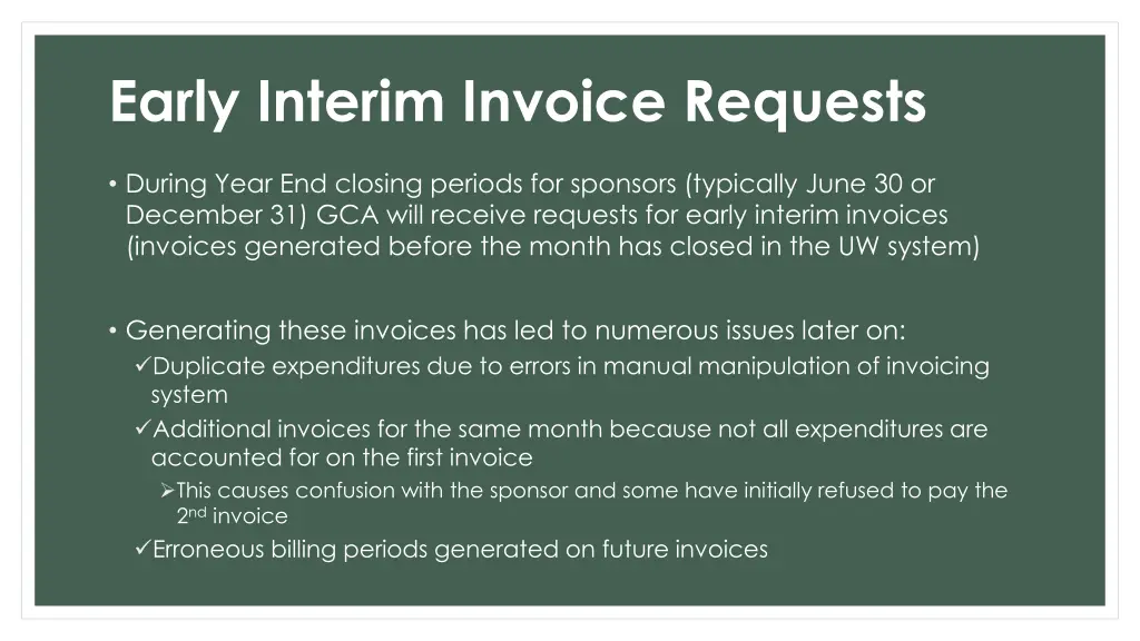 early interim invoice requests