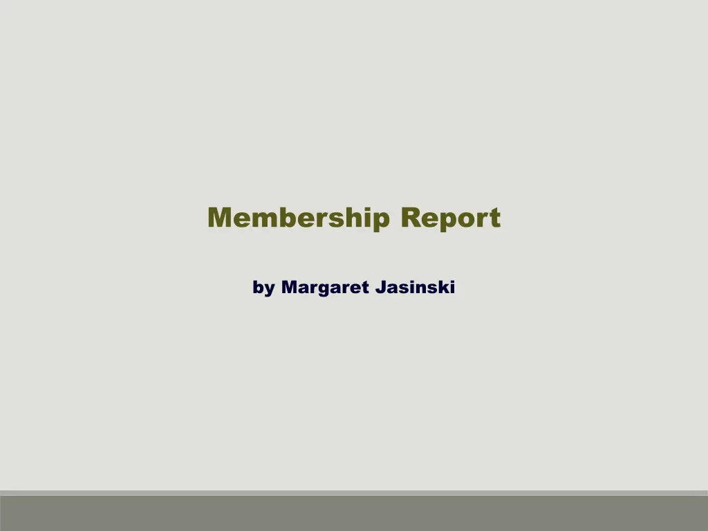 membership report