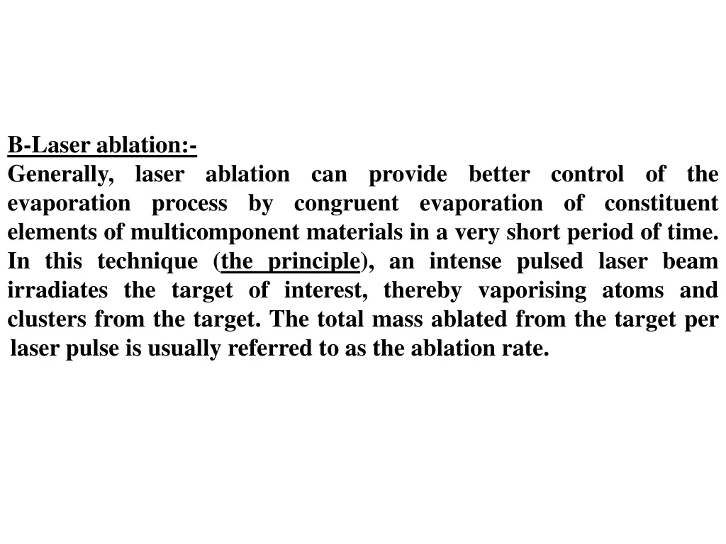 b laser ablation generally laser ablation