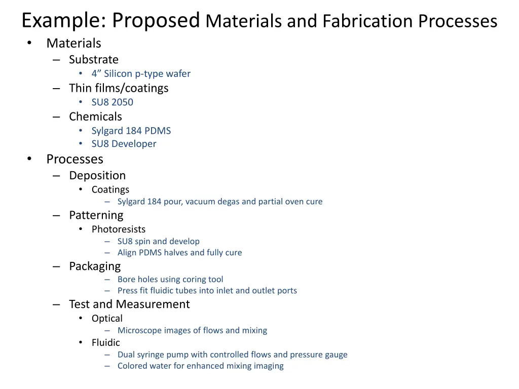 example proposed materials and fabrication