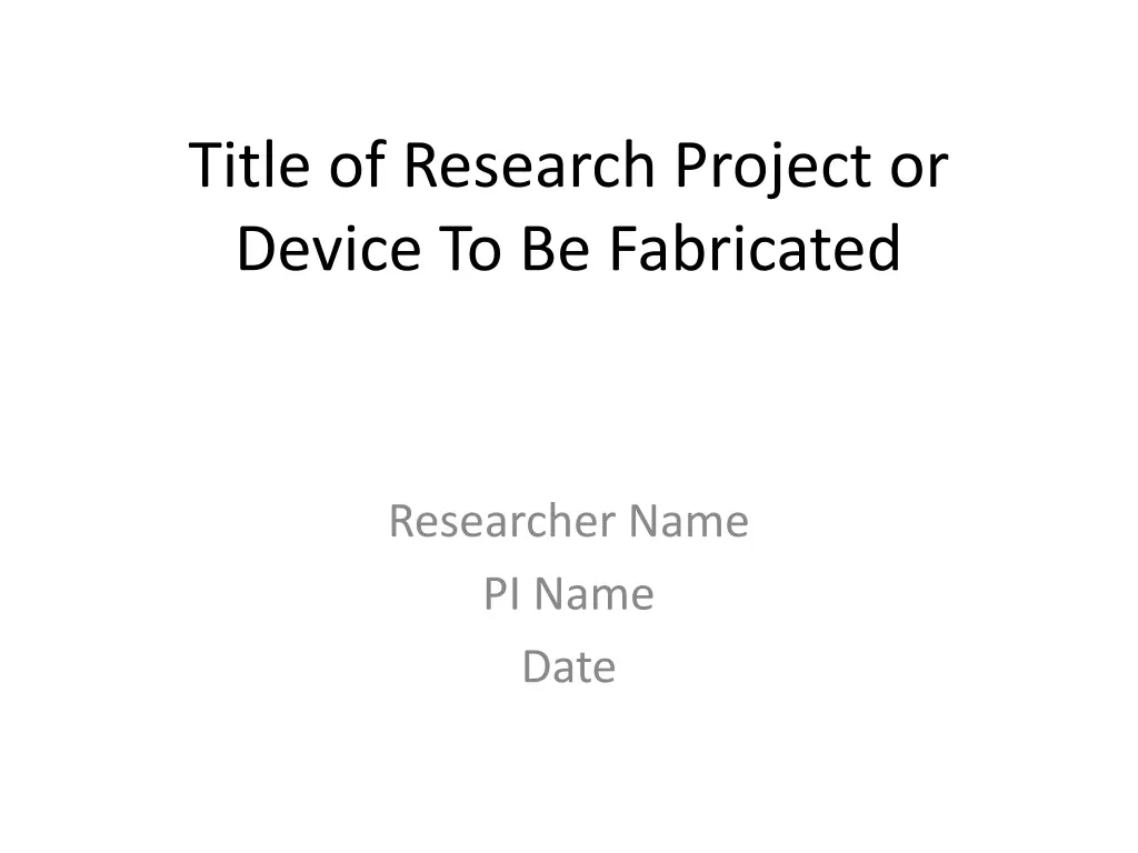 title of research project or device