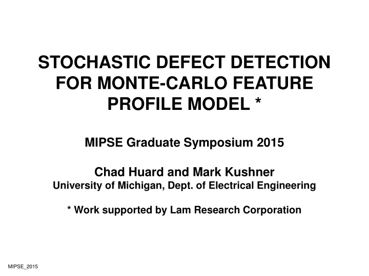 stochastic defect detection for monte carlo