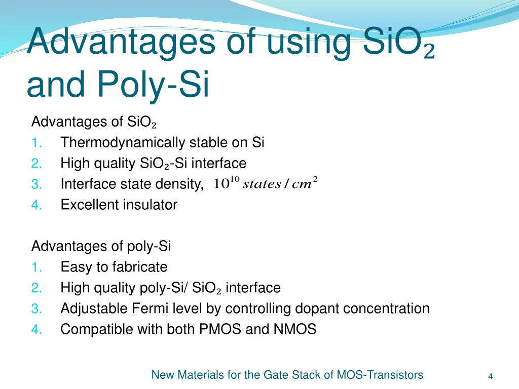 advantages of using sio and poly si