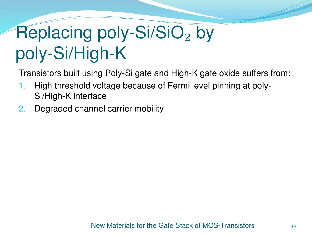 replacing poly si sio by poly si high k