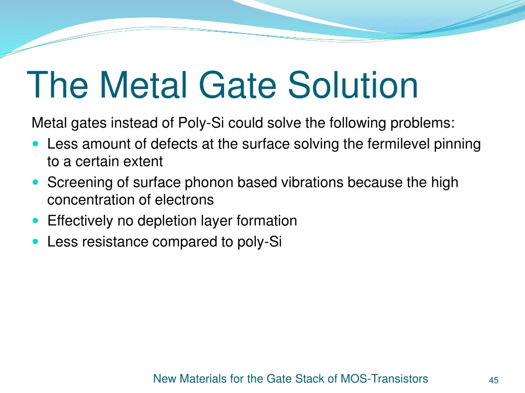 the metal gate solution