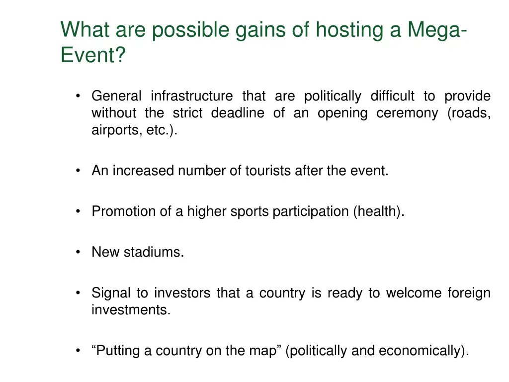 what are possible gains of hosting a mega event