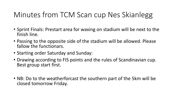 minutes from tcm scan cup nes skianlegg