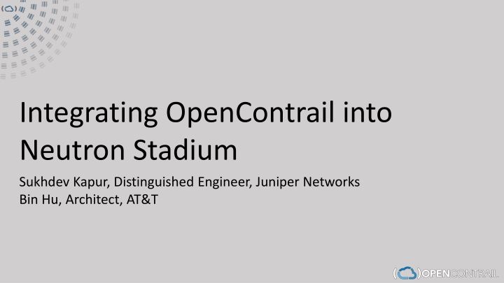 integrating opencontrail into neutron stadium