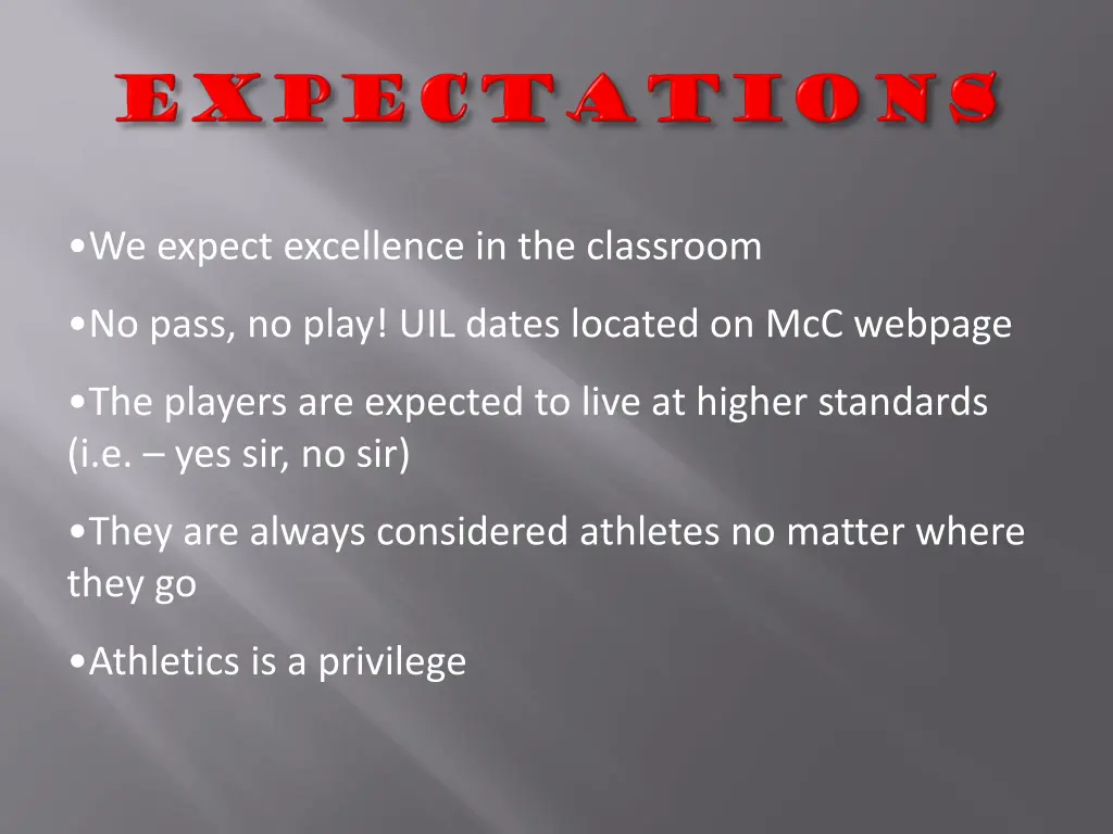 we expect excellence in the classroom