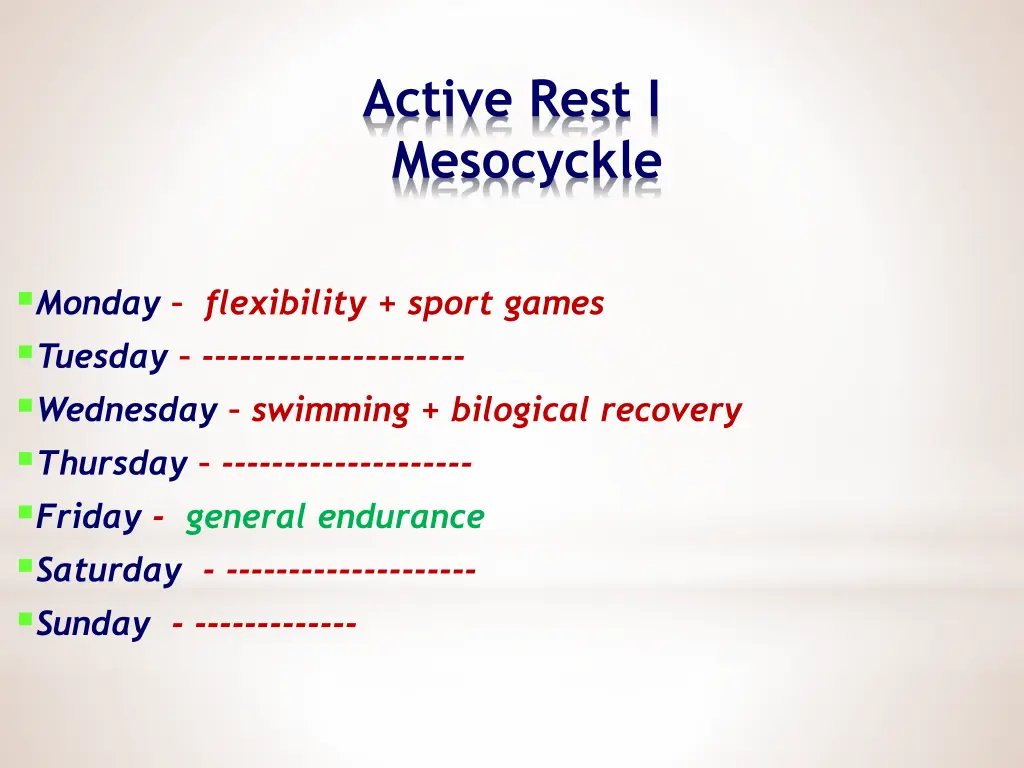 active rest i mesocyckle