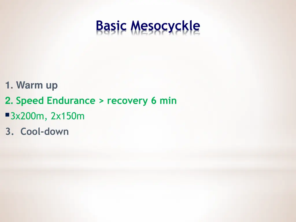 basic mesocyckle 4