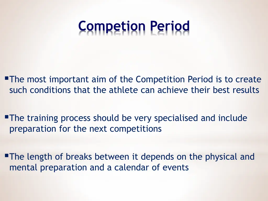 competion period