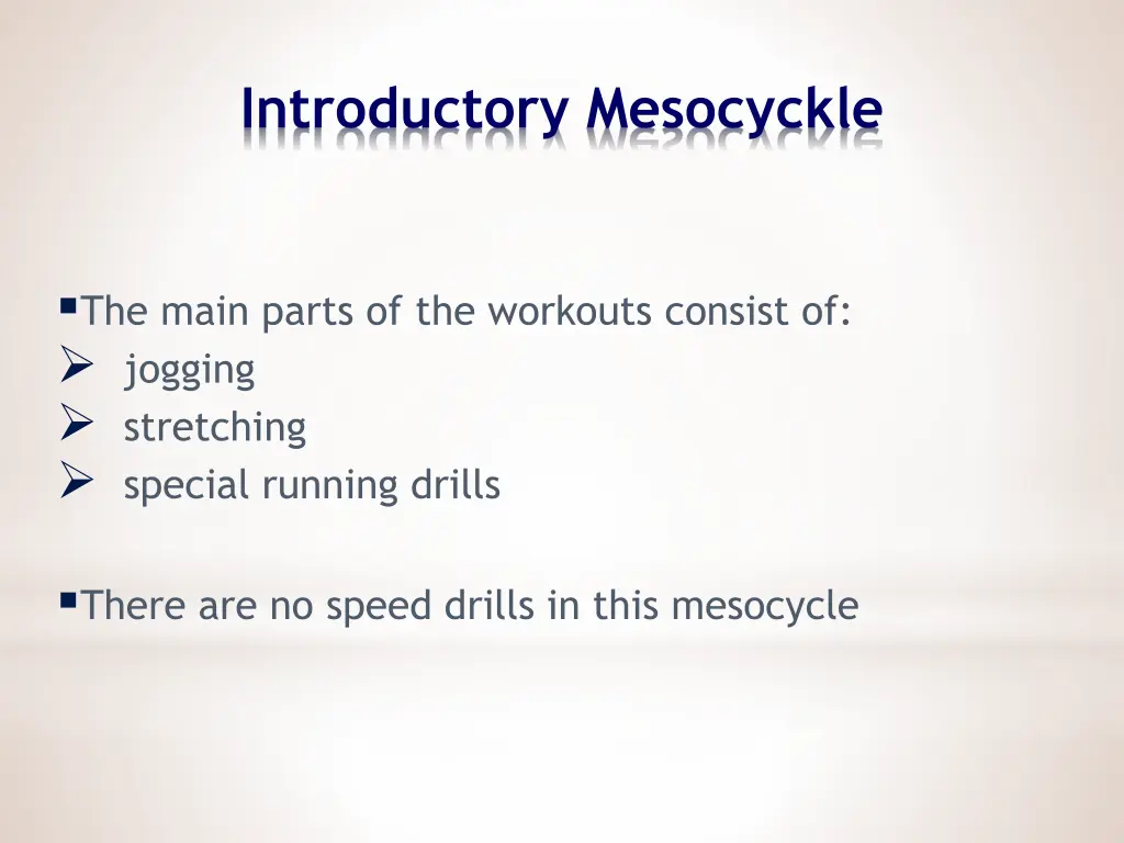 introductory mesocyckle 1